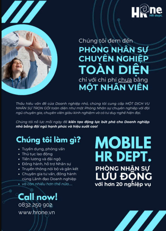 HROne cùng Phòng Nhân sự Lưu động – một phòng nhân sự chuyên nghiệp, với chi phí thấp hơn nhiều so với thuê một nhân viên HR.